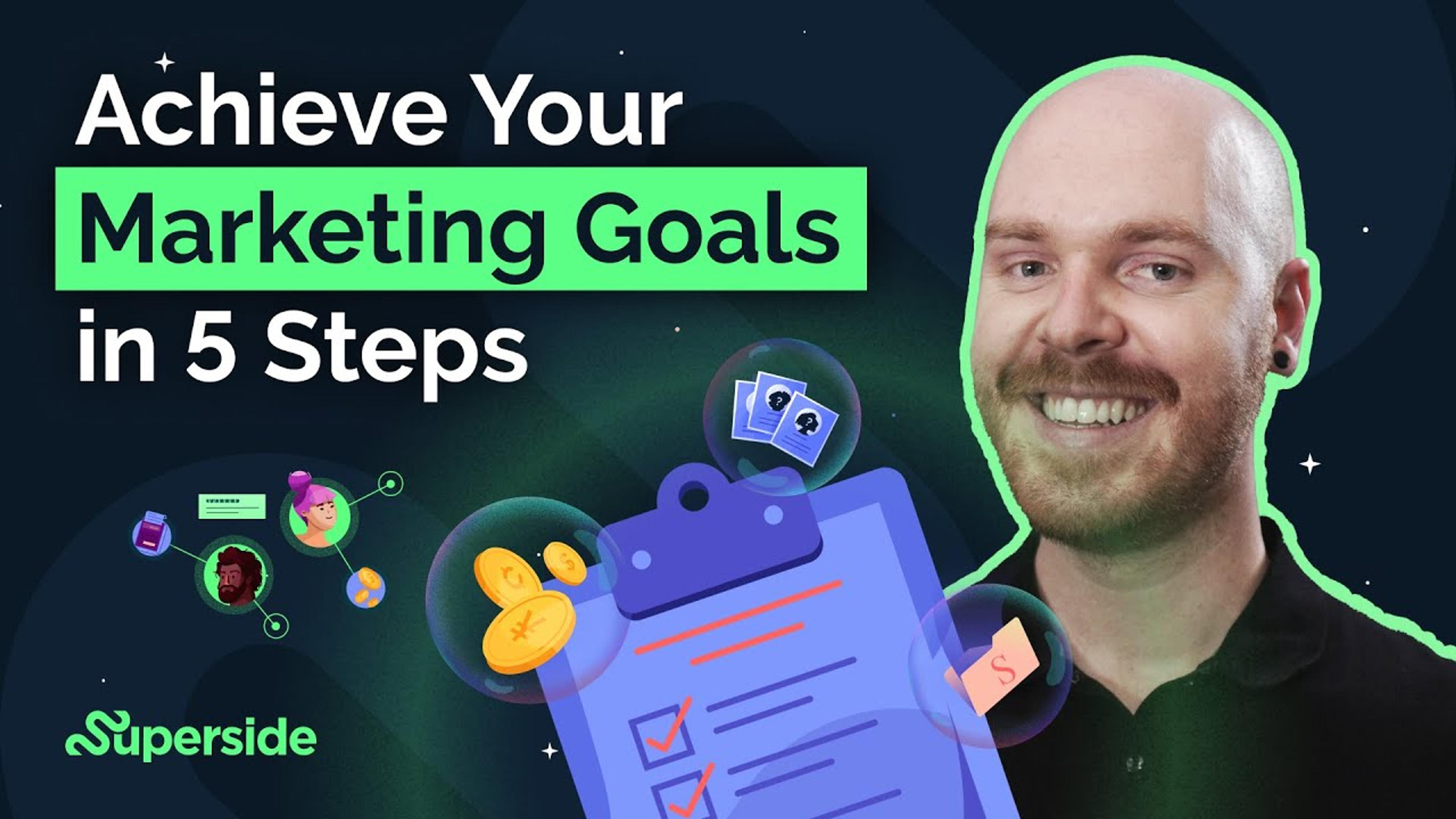 Achieve Your 2023 Marketing Goals in 5 Steps