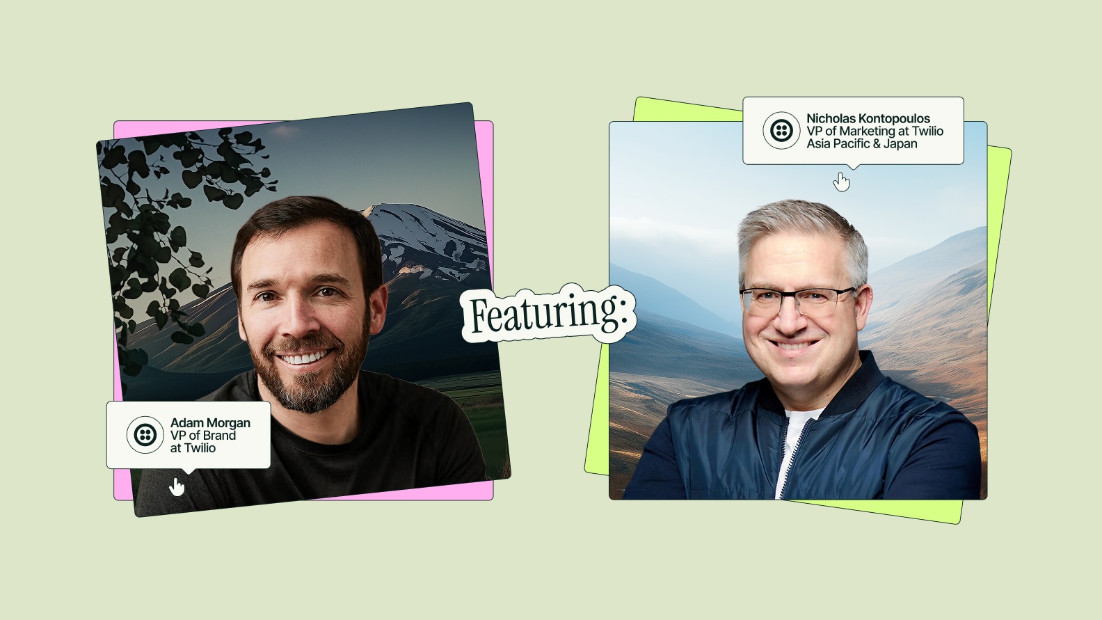 Featuring Twilio’s Adam Morgan, VP of Brand, and Nicholas Kontopoulos, VP of Marketing, Asia Pacific & Japan