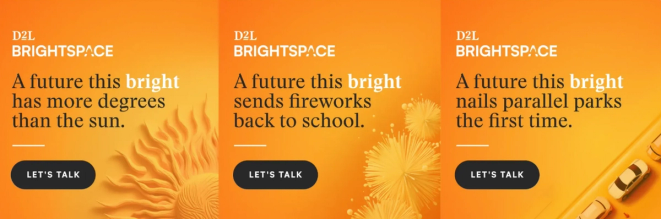 D2L Brightspace’s Brilliant Ad Campaign