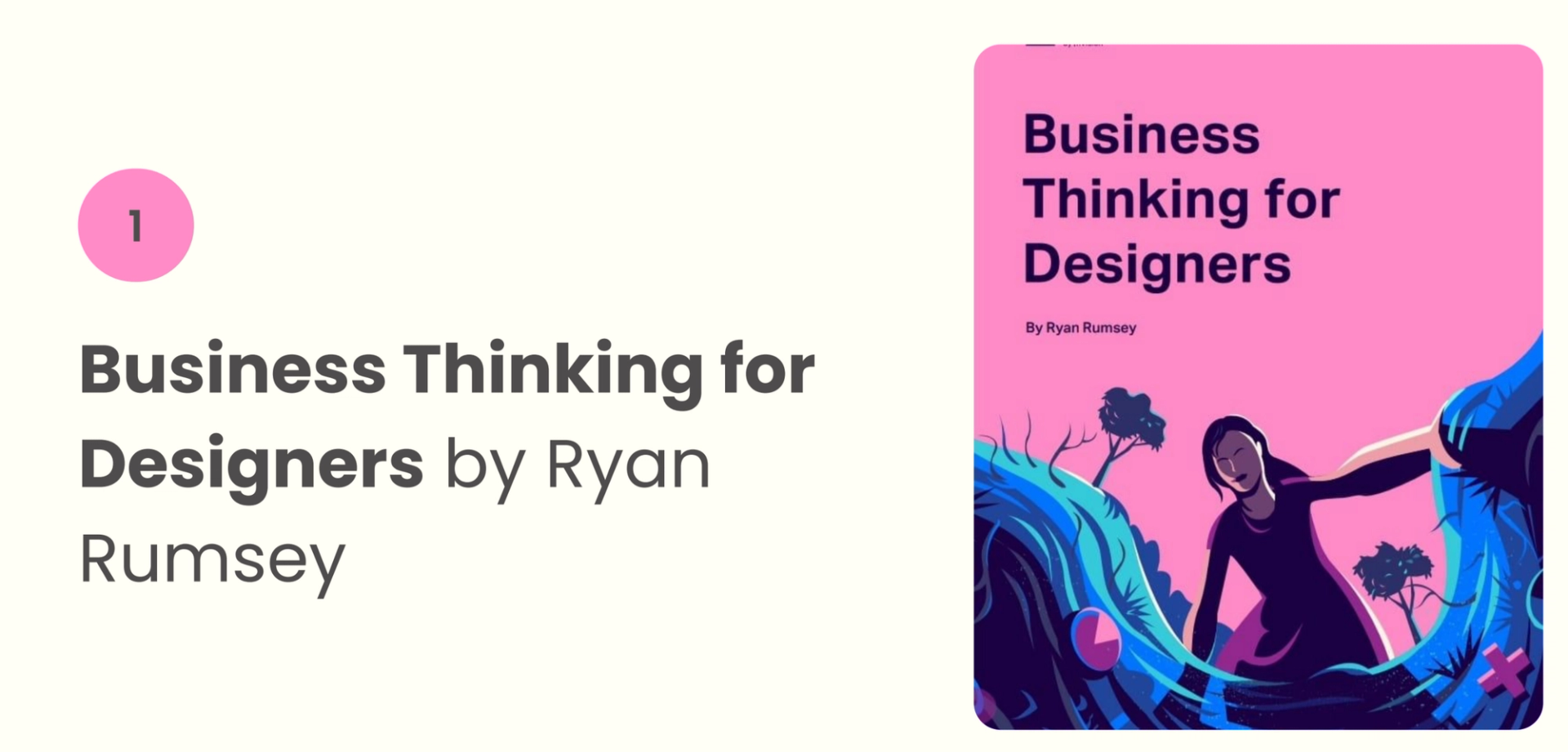 Business Thinking for Designers by Ryan Rumsey