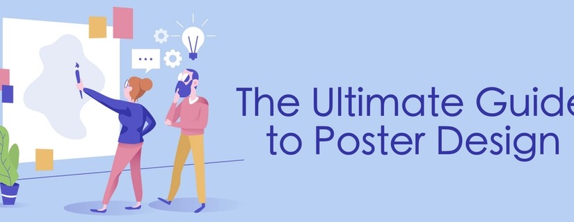 The Ultimate Guide to Poster Design