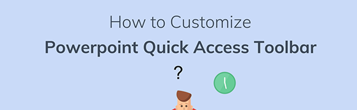 Ways To Customize PowerPoint Quick Access Toolbar