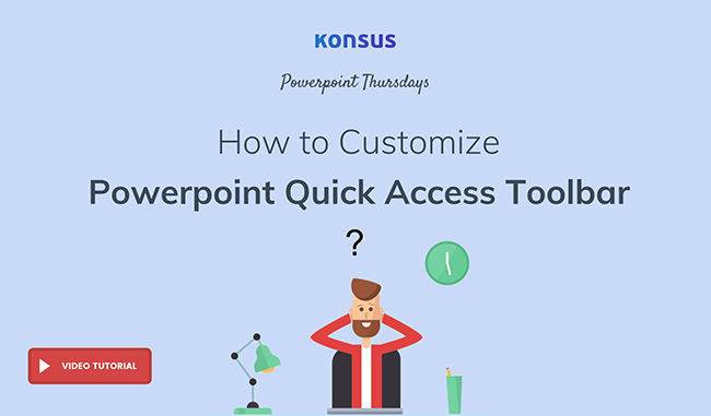 How To Customize PowerPoint Quick Access Toolbar [Video]