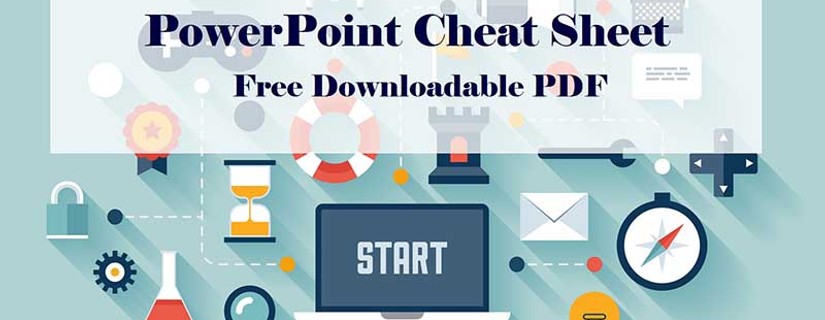 PowerPoint Cheat Sheet