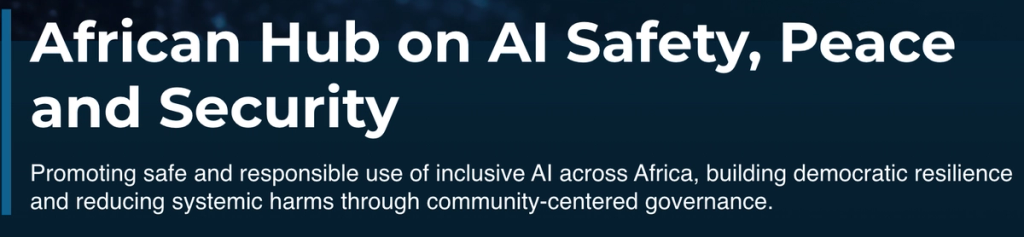Le Hub Africain sur la Sécurité, la Paix et la Gouvernance de l’IA