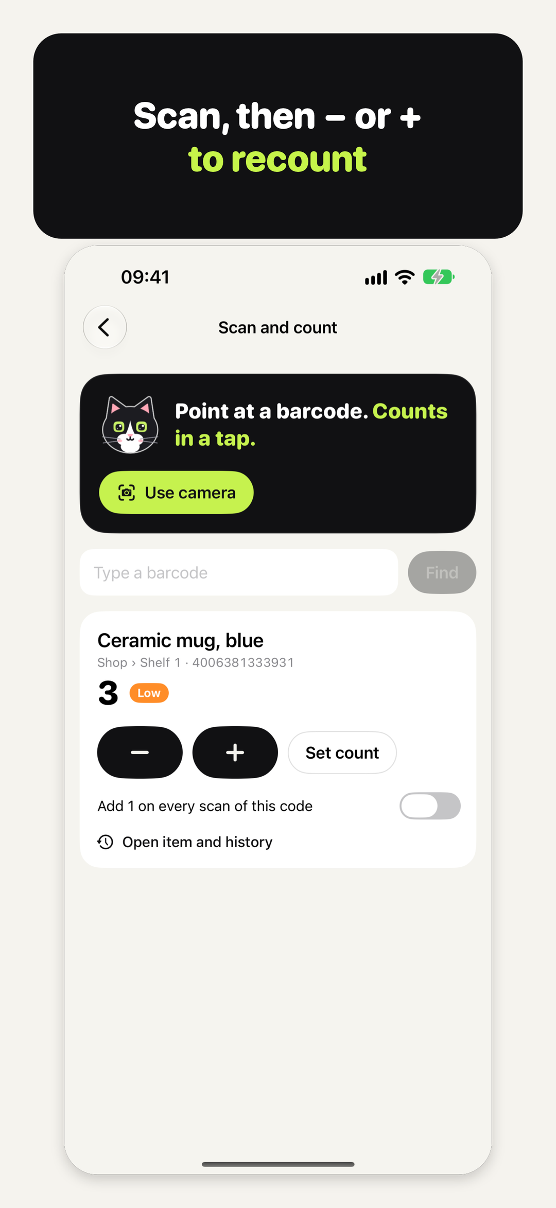 Scan, then tap − or + in Inventory Cat