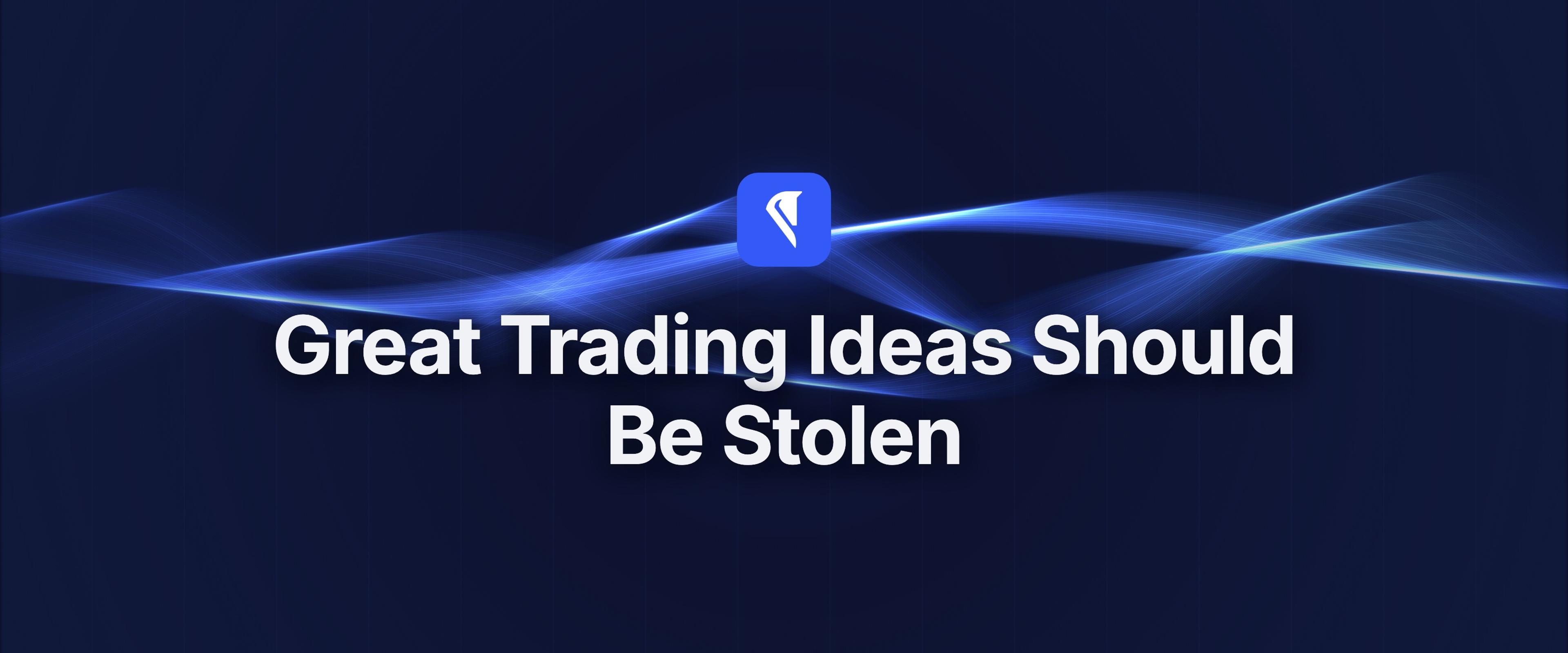 Centaur blog cover for "Great Trading Ideas Should Be Stolen," with the Centaur mark and headline centered over flowing blue light ribbons on a near-black field.