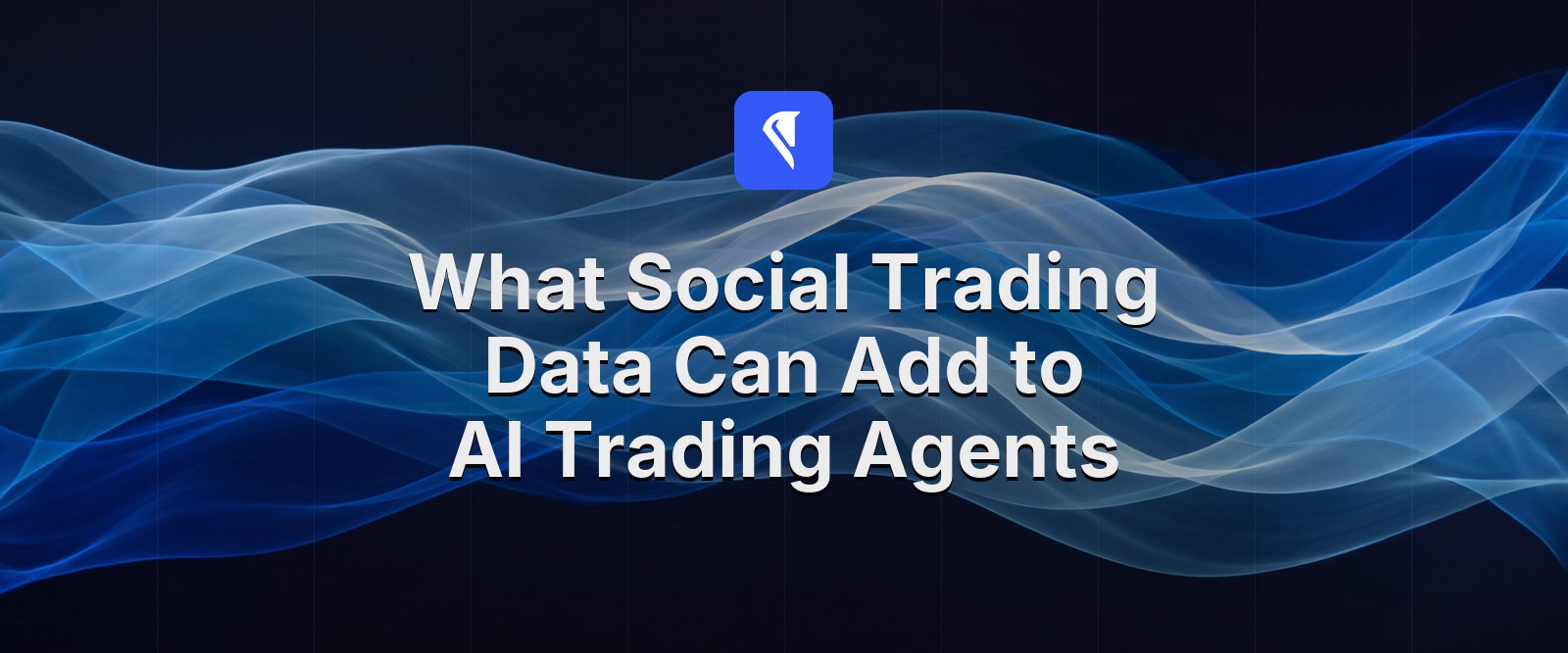 Social trading data for AI trading agents, illustrated as layered blue wave forms on a near-black field.