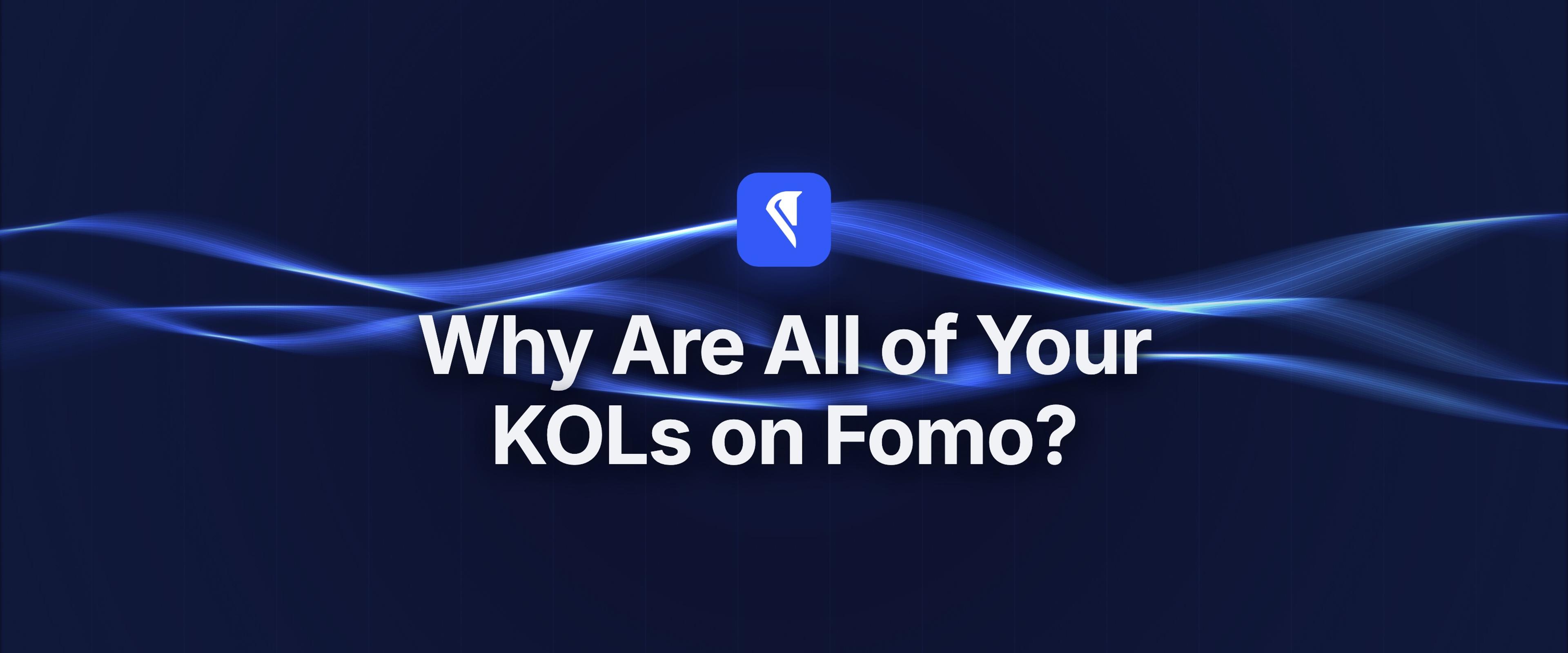 Centaur blog cover for "Why Are All of Your KOLs on Fomo?" with the Centaur mark and headline centered over flowing blue light ribbons on a near-black field.