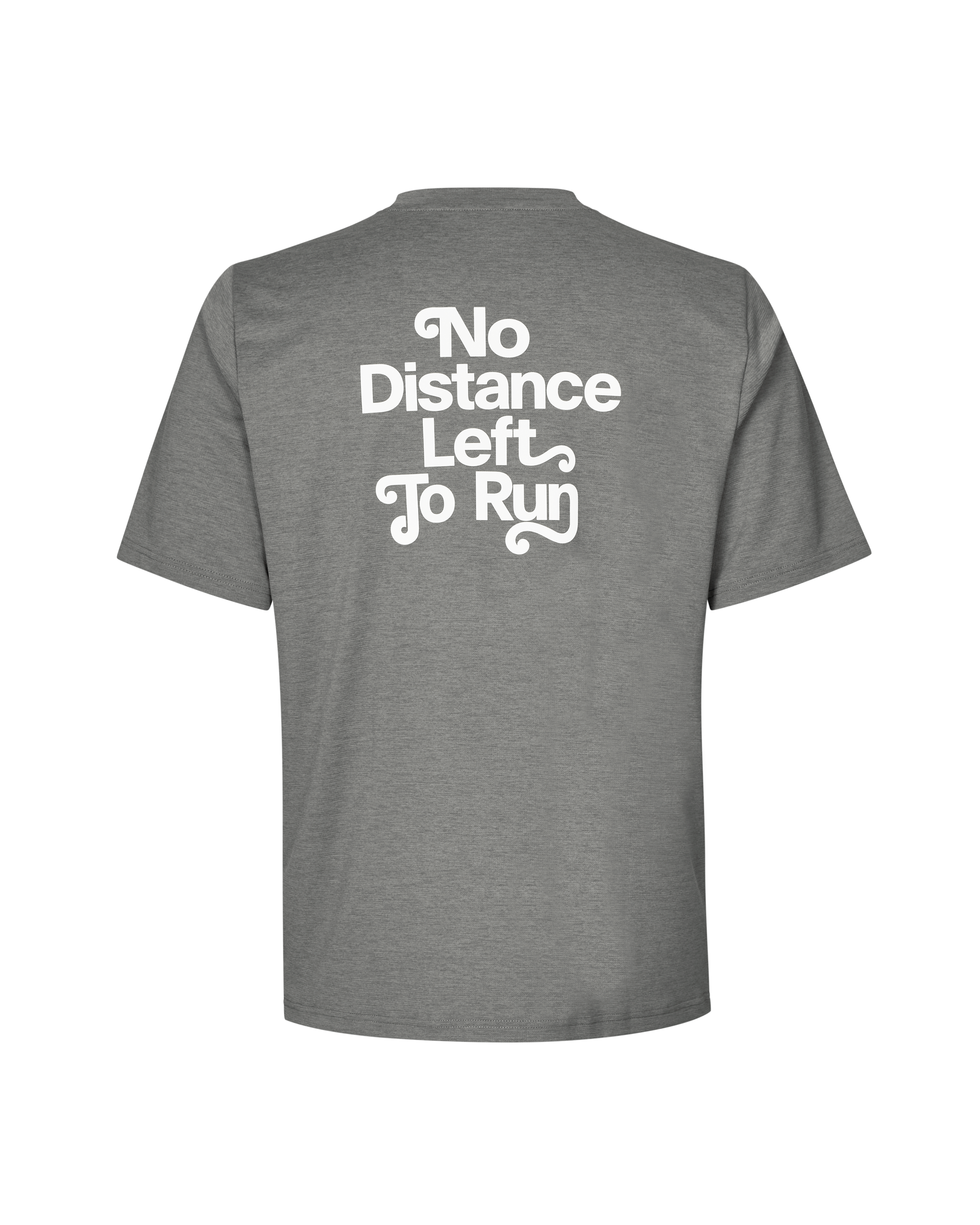Grey Balance t-shirt, rear view with white No Distance Left To Run text print