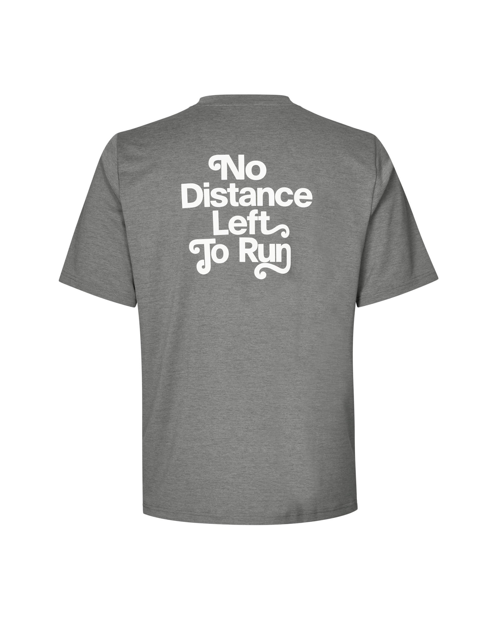 Grey Balance t-shirt, rear view with white No Distance Left To Run text print