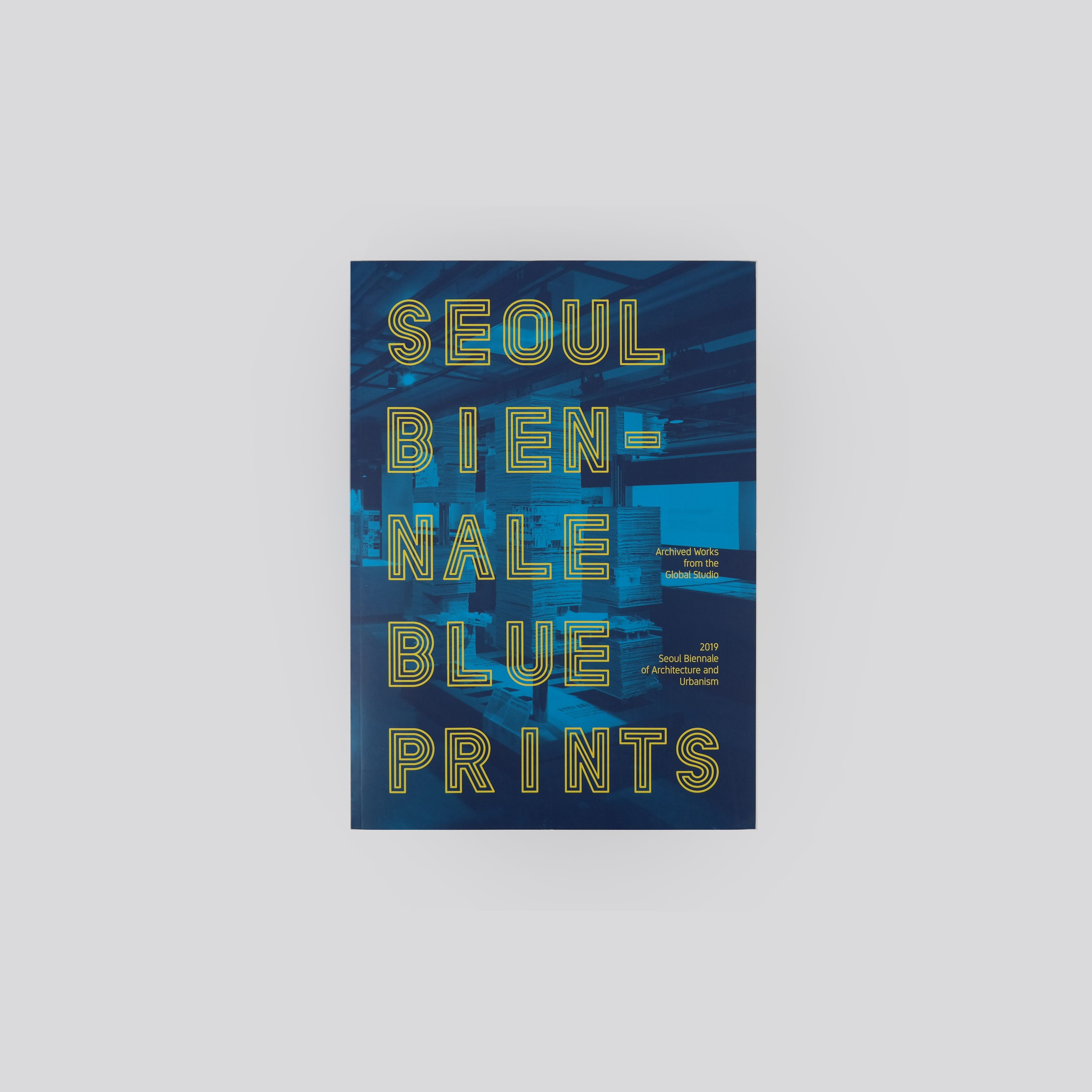 2019 Seoul Biennale of Architecture and Urbanism Blue Prints - Archived Works from the Global Studio