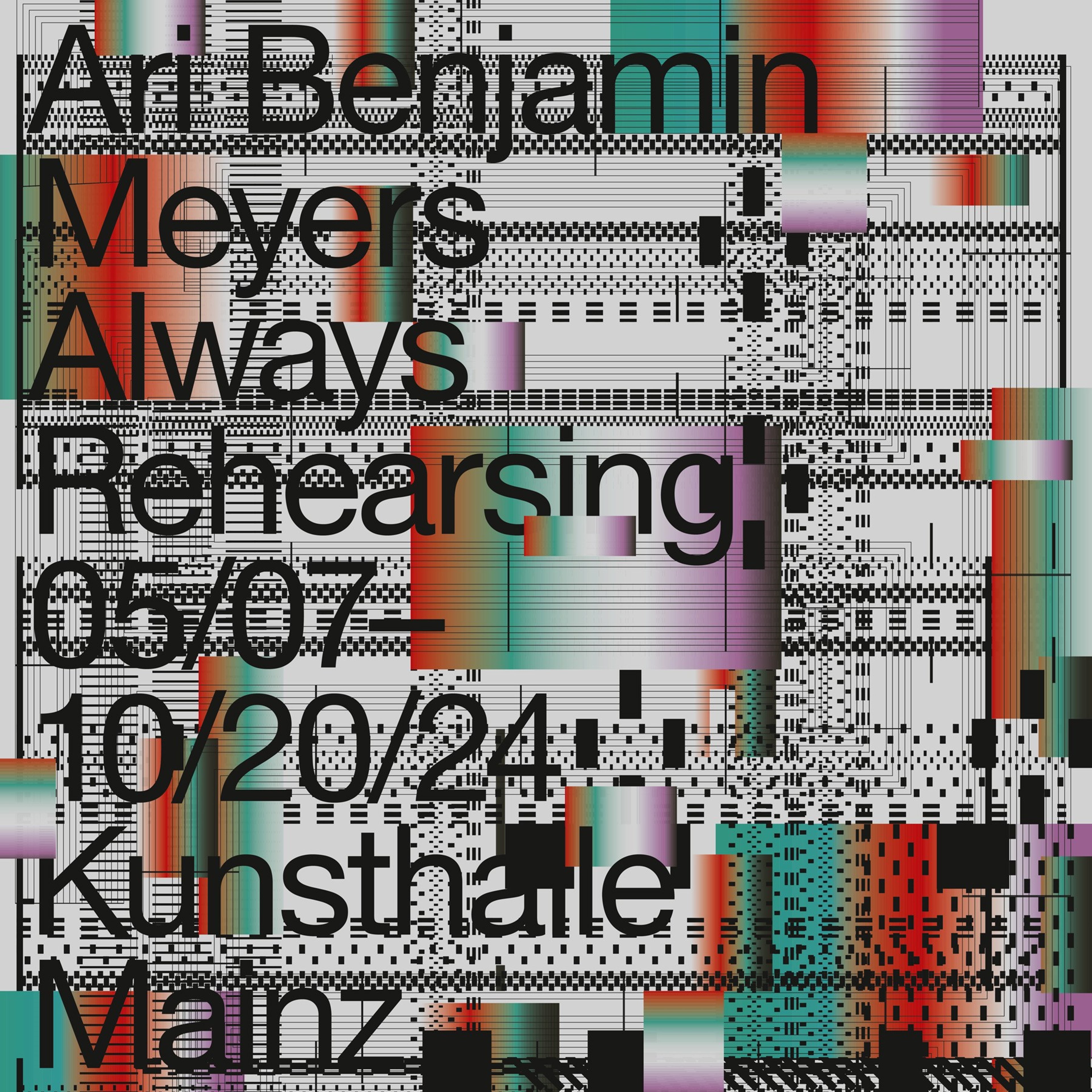 Ari Benjamin Meyers - Always Rehearsing - Ausstellungsansicht