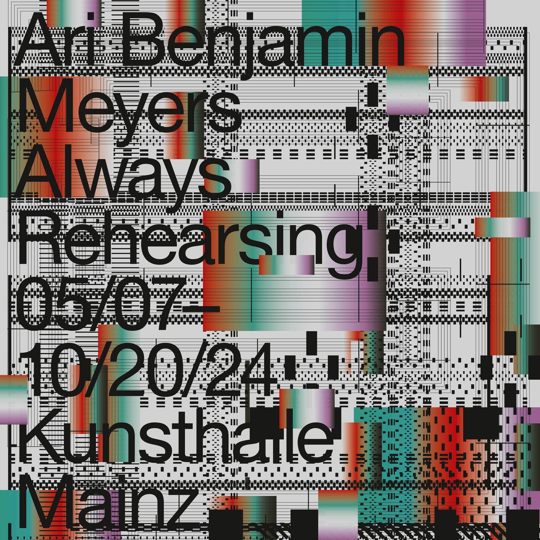 Ari Benjamin Meyers - Always Rehearsing - Ausstellungsansicht
