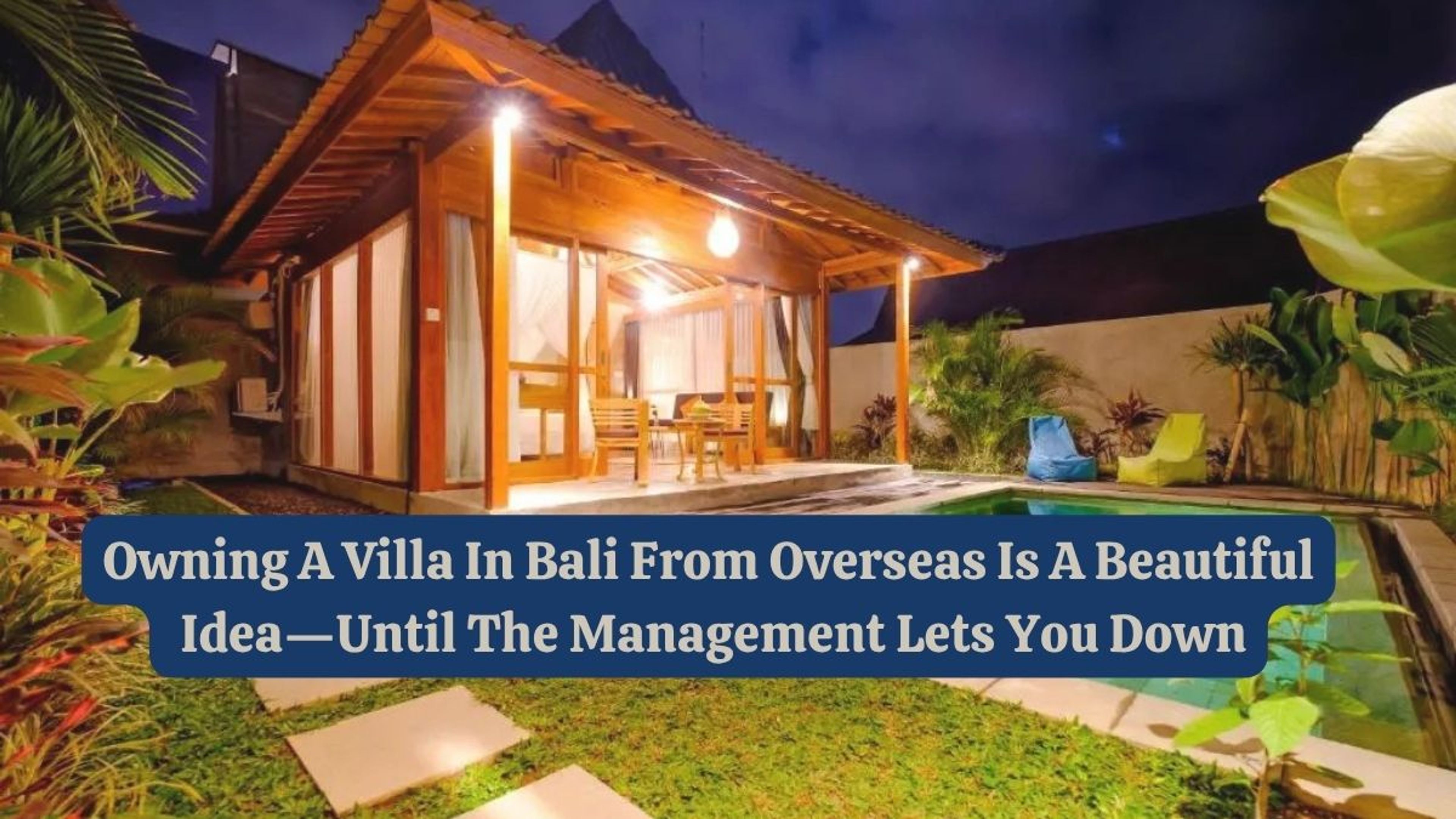 Owning a Villa in Bali From Overseas Is a Beautiful Idea