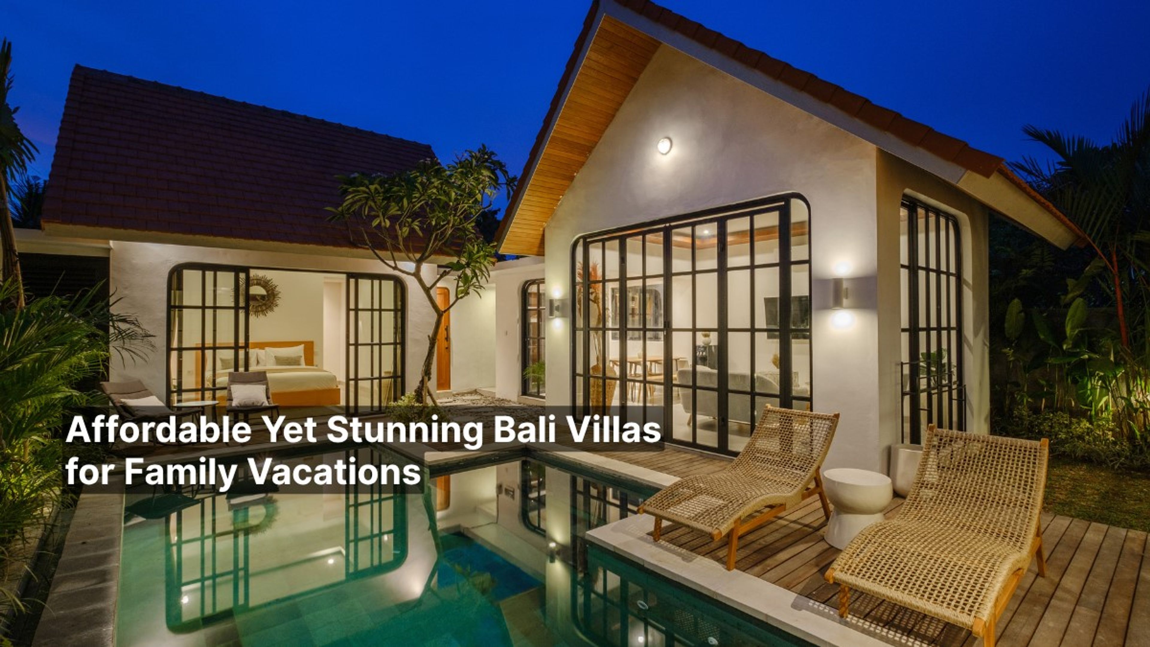 Affordable Yet Stunning Bali Villas for Family Vacations