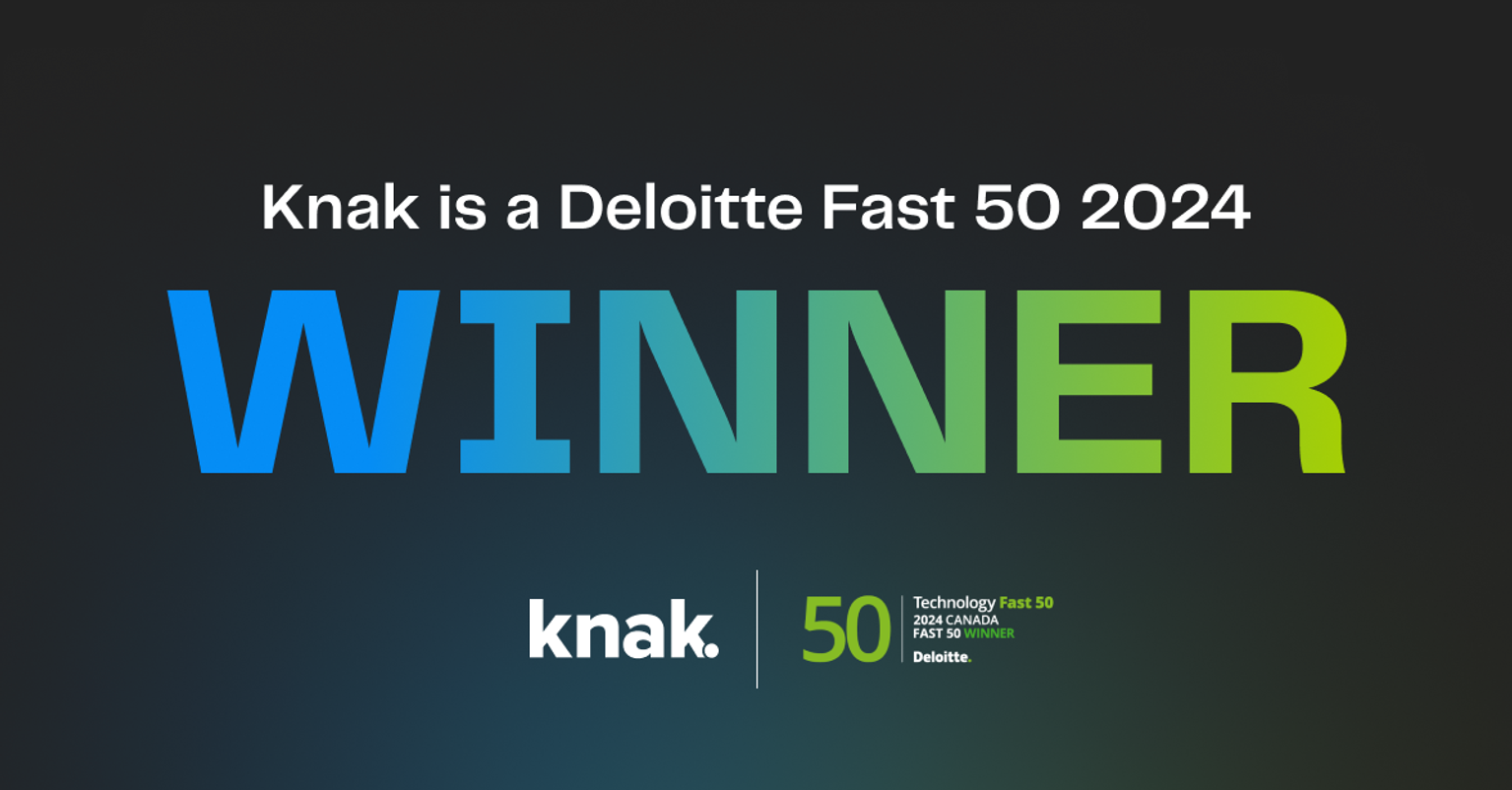 Knak is a Deloitte Fast 50 Winner