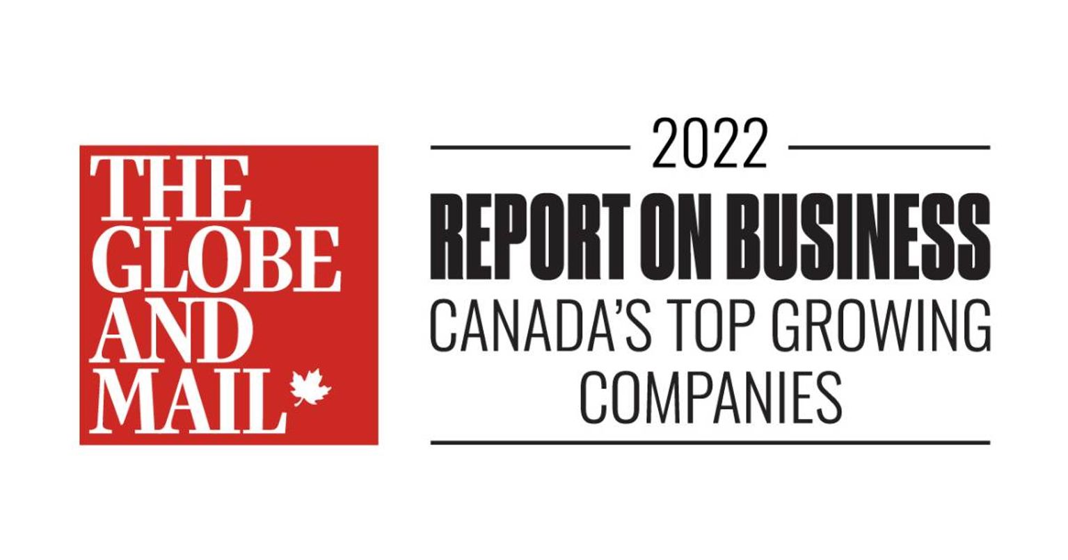 Canada’s Top Growing Companies 2022 - The Globe and Mail