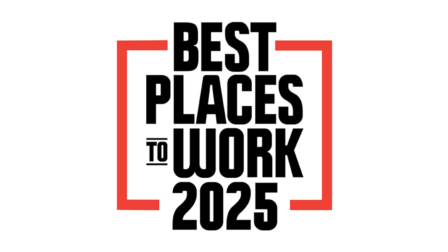 Best Places to Work 2025