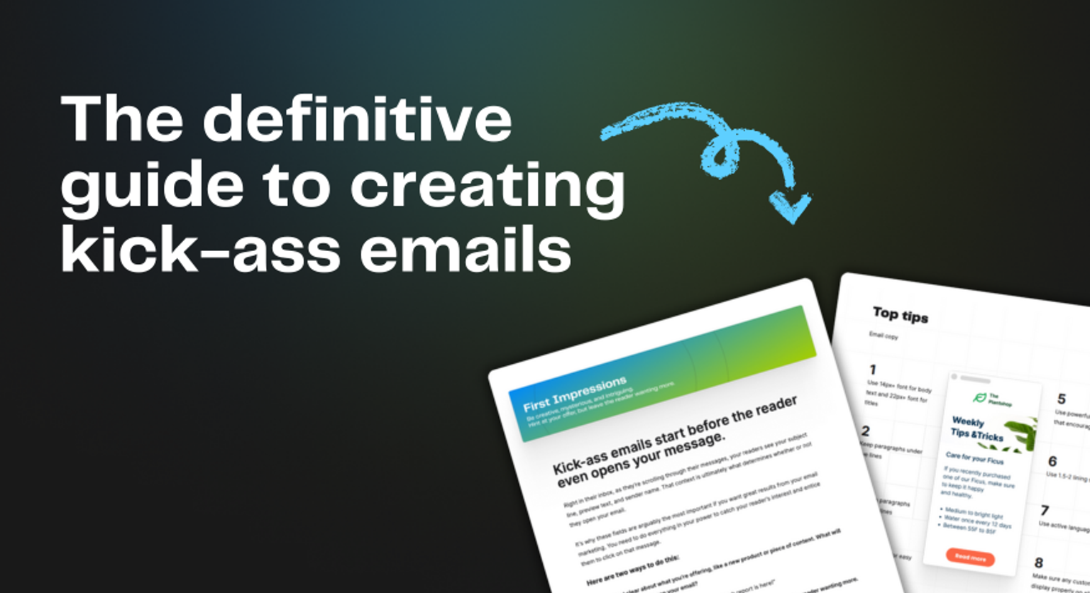 Definitive Guide to Creating Kick-Ass Emails