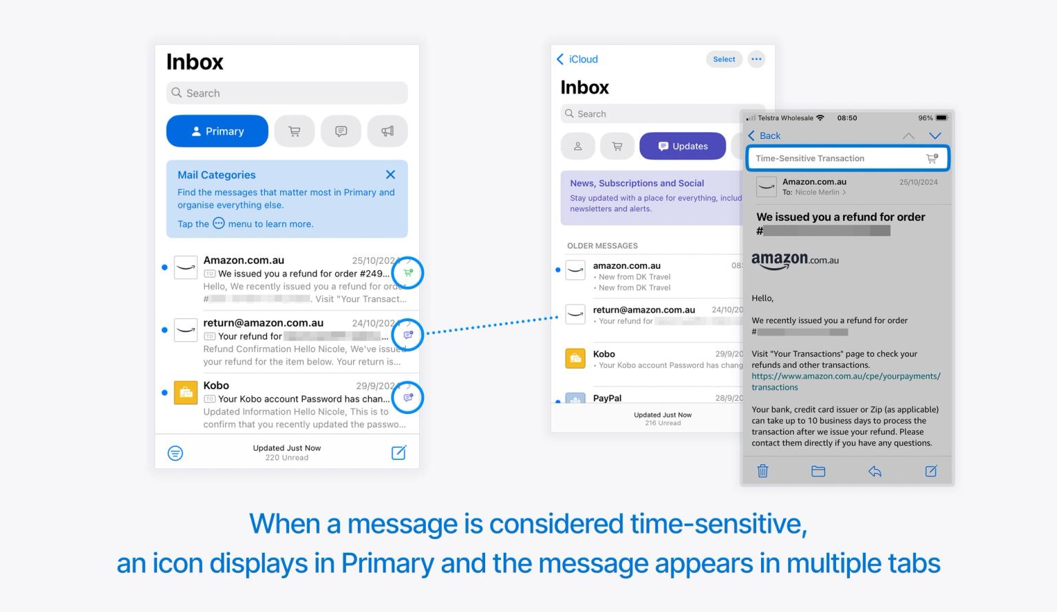 When a message is considered time-sensitive, an icon displays in Primary and the message appears in multiple tabs