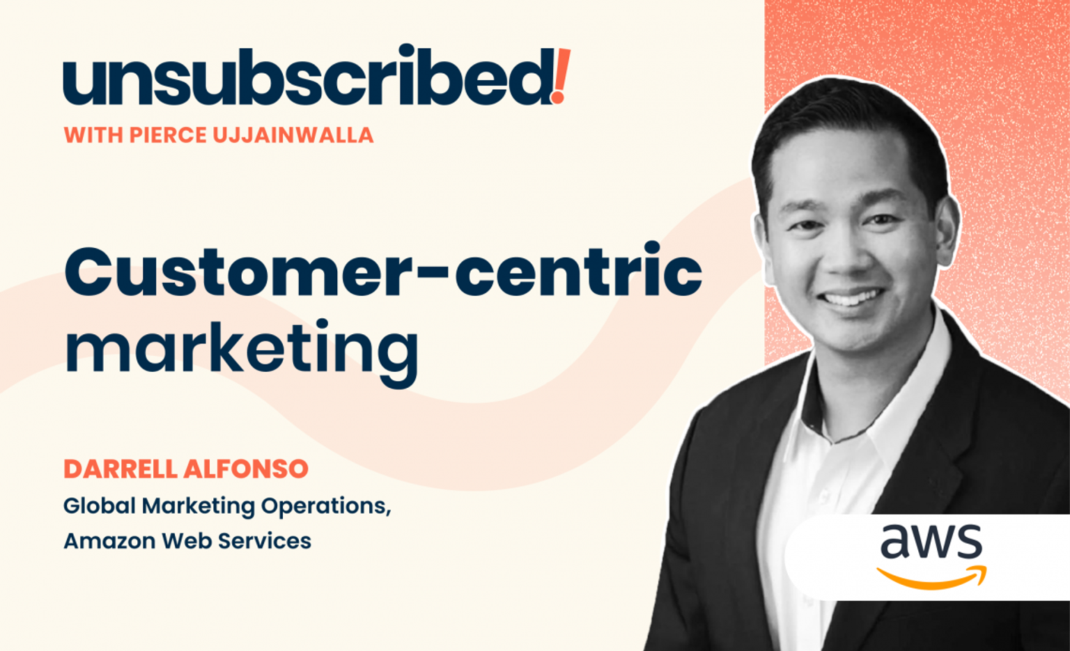 #18 Customer-centric marketing ft. Darrell Alfonso