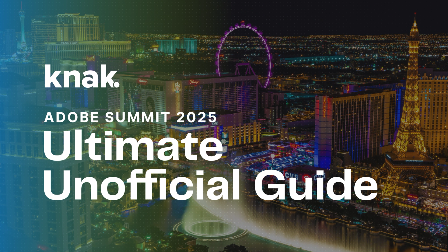 Adobe Summit 2025: The Ultimate Unofficial Guide