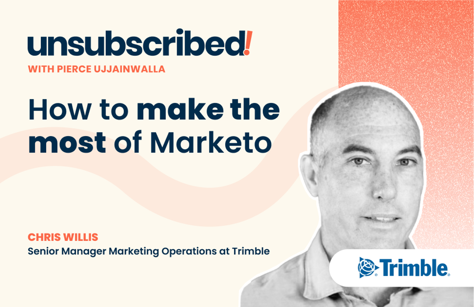#40 How to make the most of Marketo, ft. Chris Willis