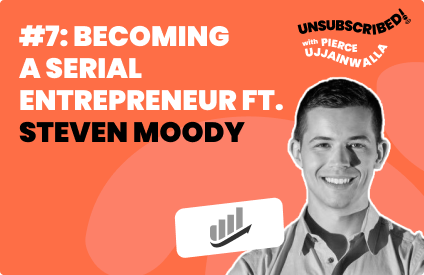 #07 Becoming a Serial Entrepreneur ft. Steven Moody, Beachhead