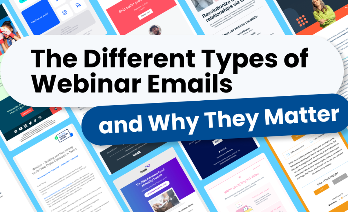 The Different Types of Webinar Emails and Why They ...
