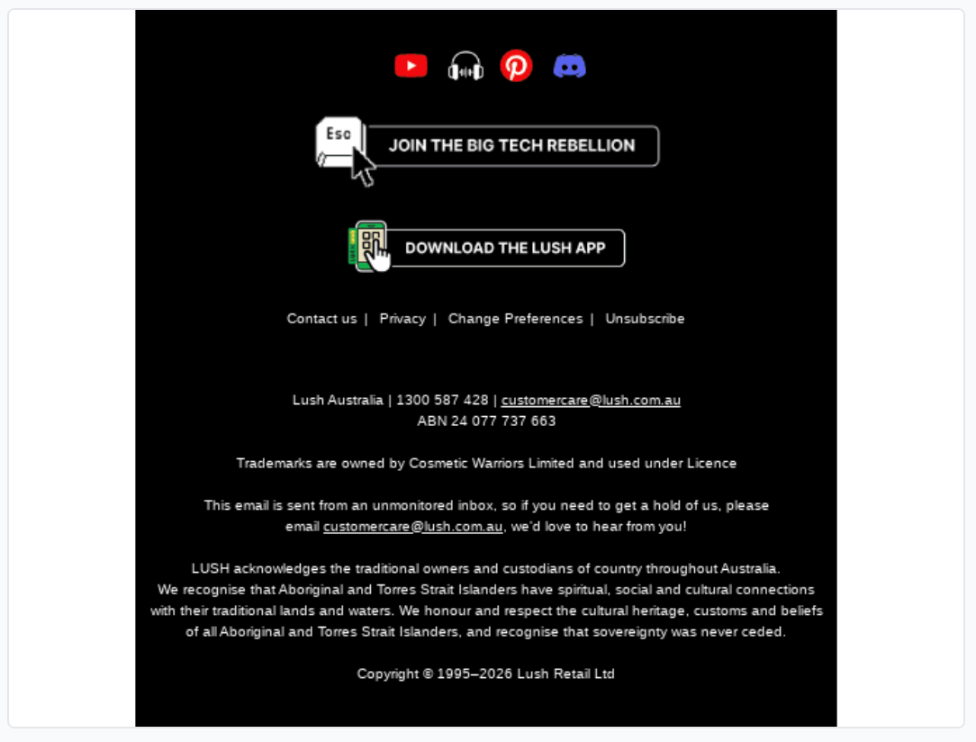 A LUSH email footer with a "Download the LUSH app" button, social media icons, and Contact, Privacy, Change Preferences, and Unsubscribe links above the company address and legal text.