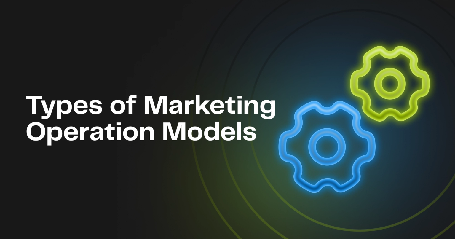 Types of Marketing Operation Models Blog Banner