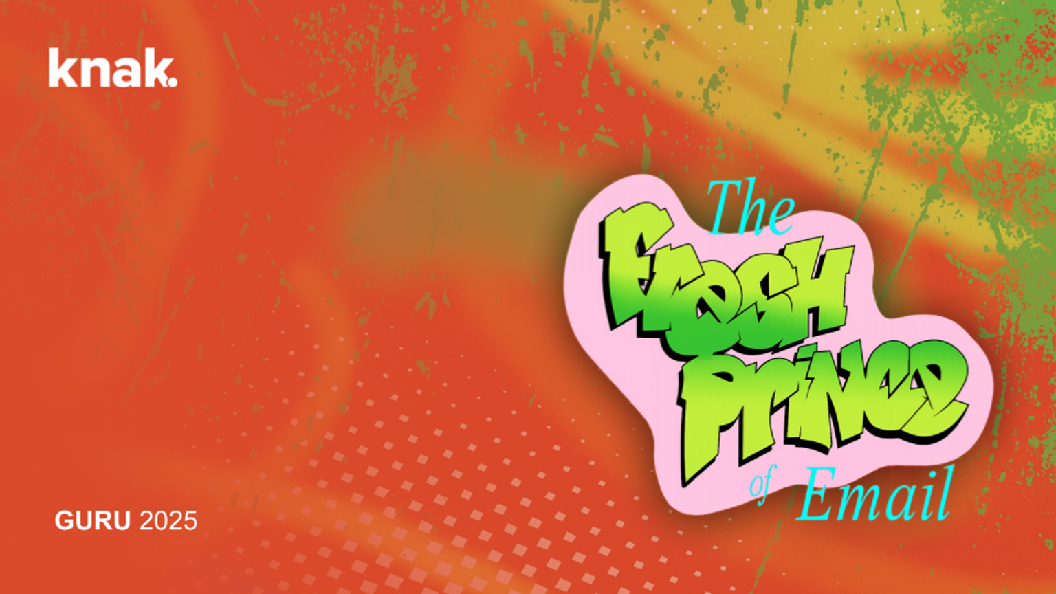 The Fresh Prince of Email Intelligence