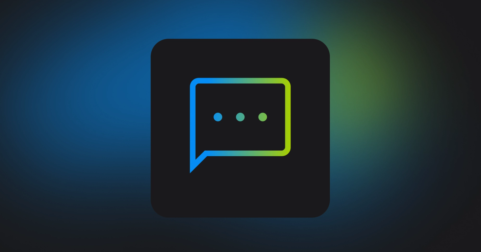 A blue-to-green gradient message bubble icon on a dark tile