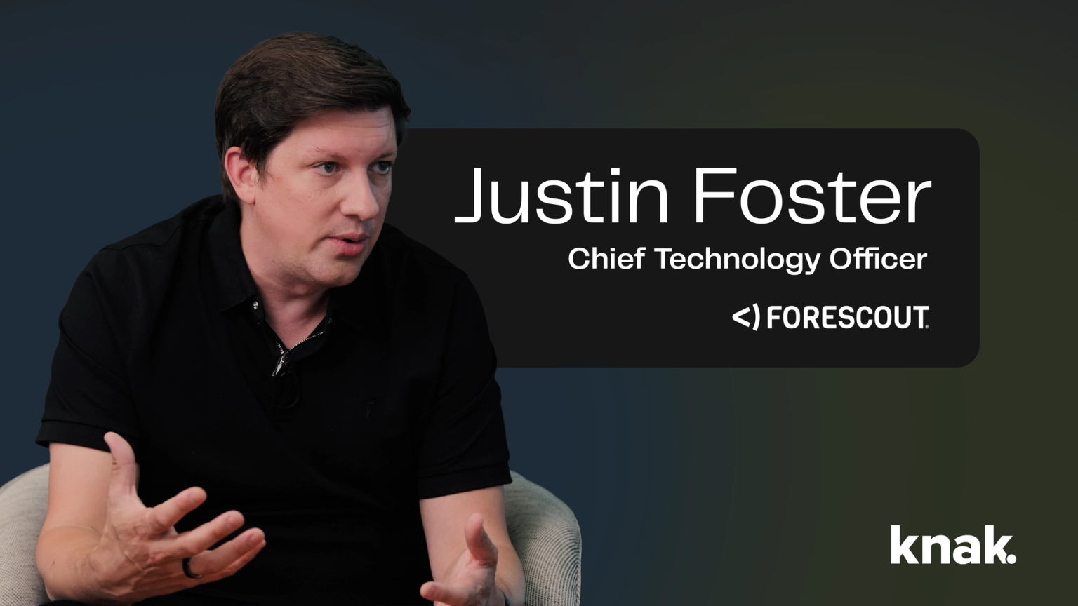 Justin Foster, Forescout