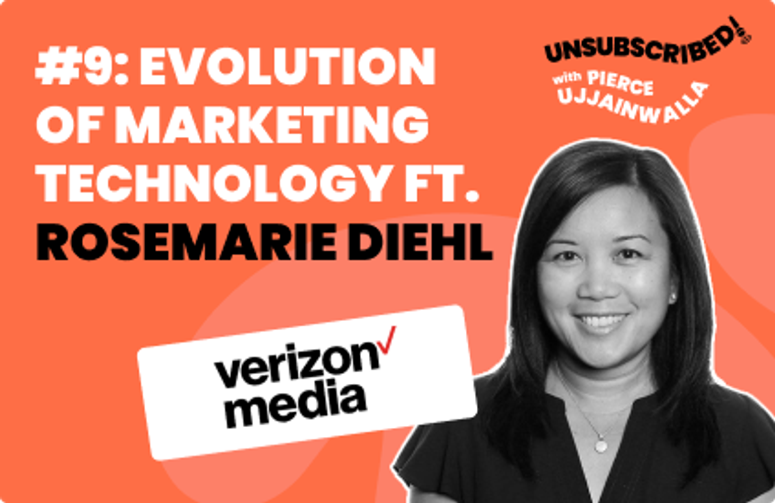 #09 Evolution of Marketing Technology ft. Rosemarie Diehl, Verizon Media