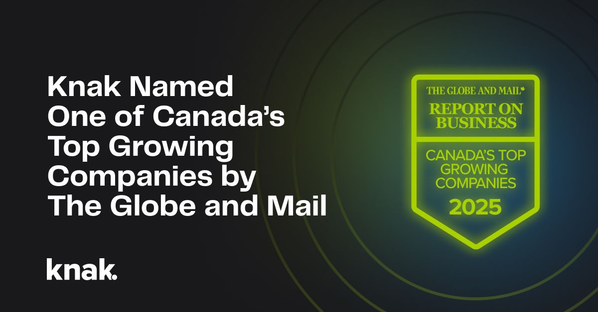 Globe & Mail Announces Knak Amongst Canada's Top Growing Companies of 2025