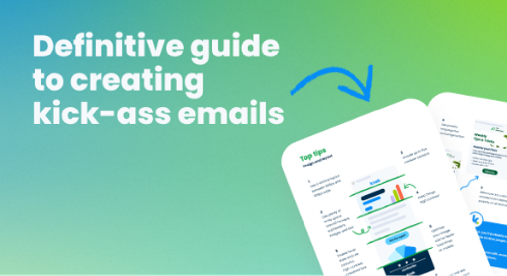 Definitive Guide to Creating Kick-ass Emails