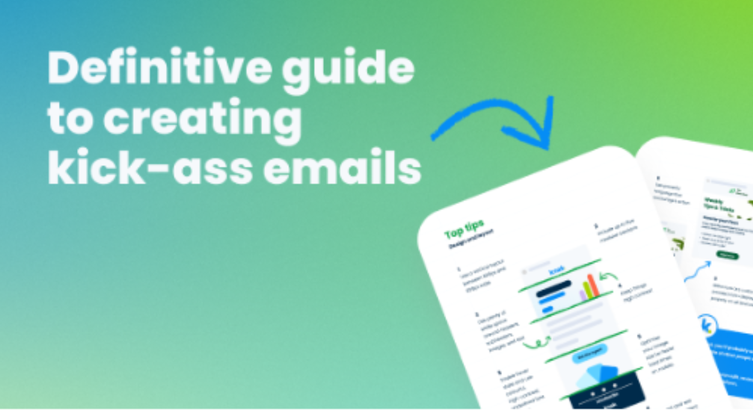 Definitive Guide to Creating Kick-ass Emails