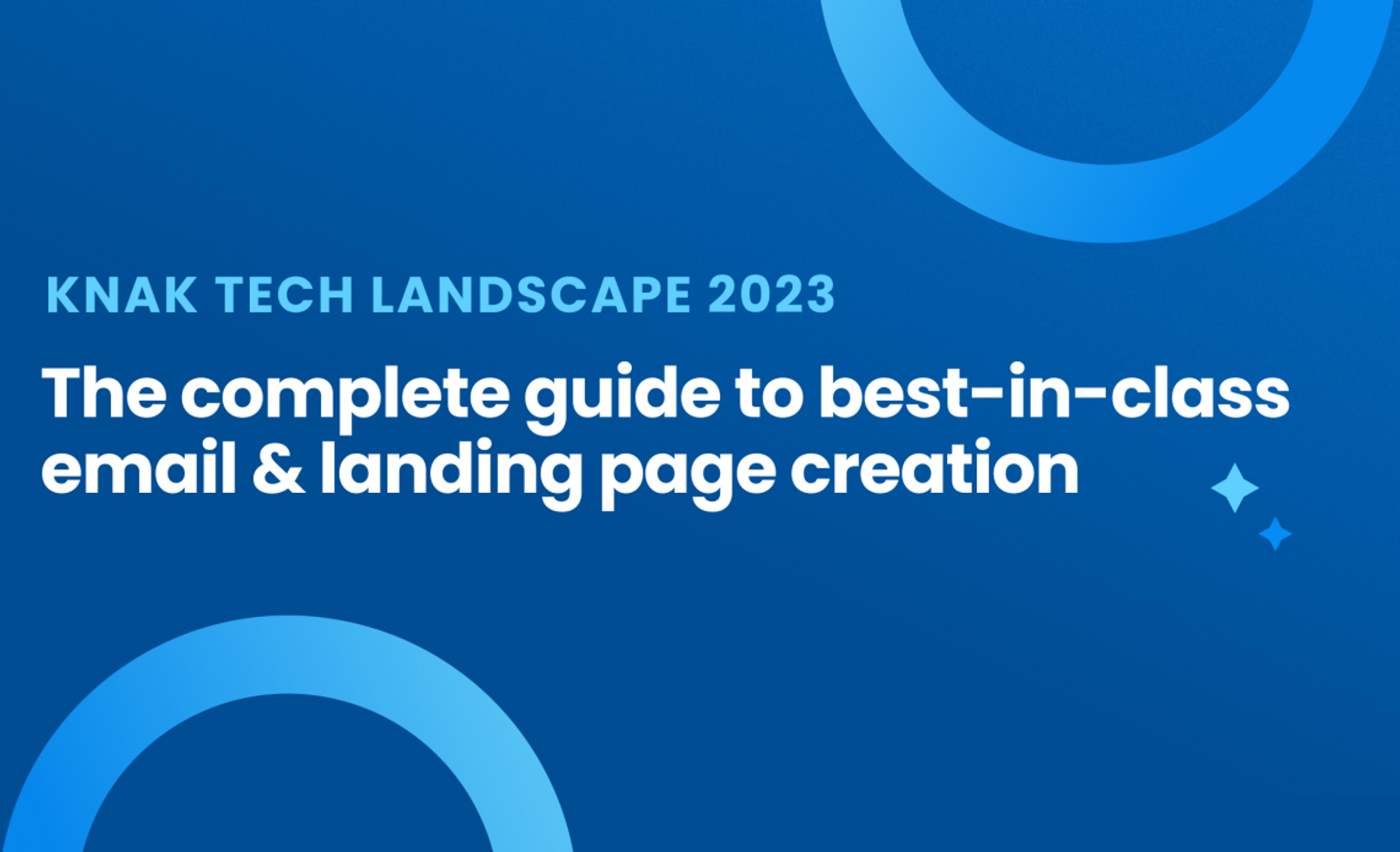 The complete guide to best-in-class email and landing page creation