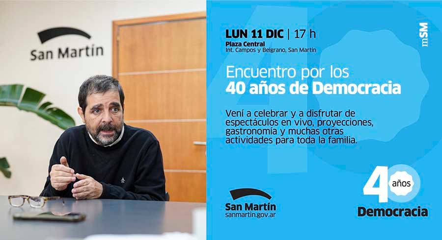 San Martín celebra los 40 años de democracia