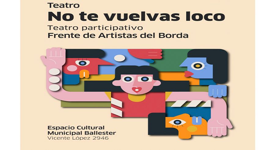 “No te vuelvas loco” llega al Espacio Cultural Ballester