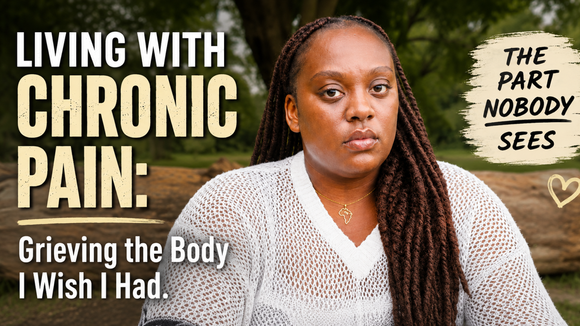 Living with chronic pain: Grieving the body I wish I had