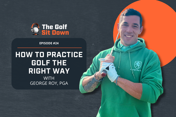 How to Practice Golf the RIGHT Way