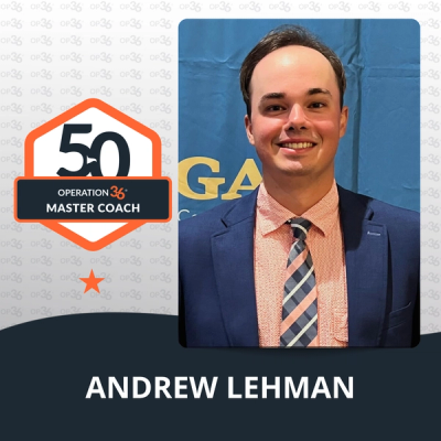 Andrew Lehman - Operation 36 Master Coach