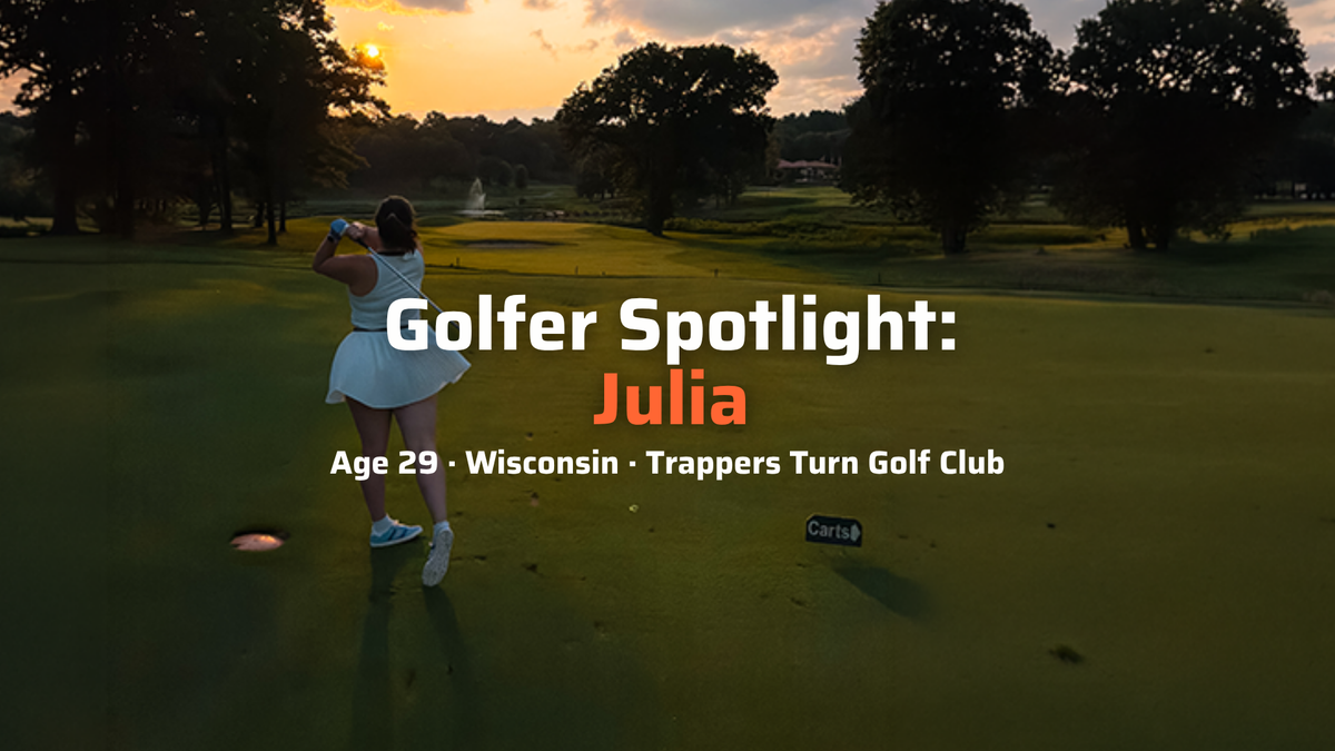 Golfer Spotlight - Julia