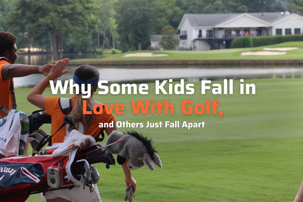 Why Some Kids Fall in Love With Golf, and Others Just Fall Apart