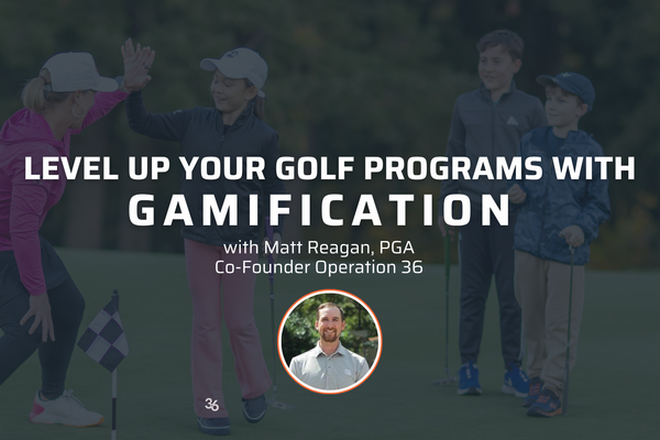Level Up Your Golf Programs with Gamification
