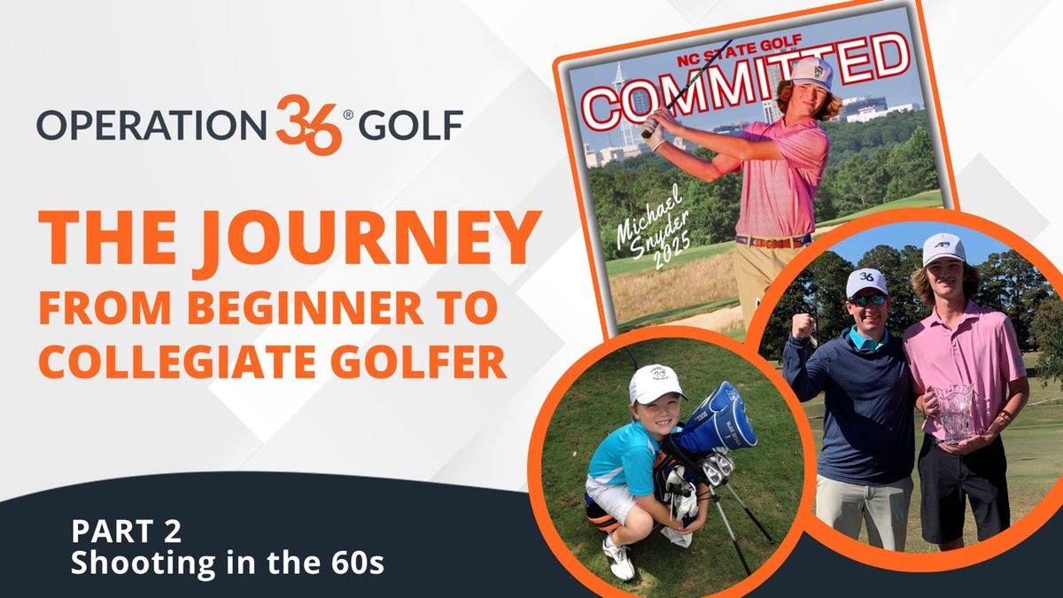 From Beginner to Division I Golfer (2 of 3)