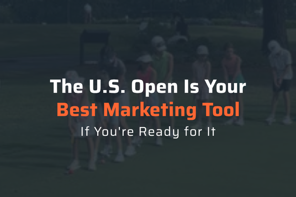 The U.S. Open Is Your Best Marketing Tool..If You're Ready for It